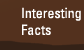 Interesting facts